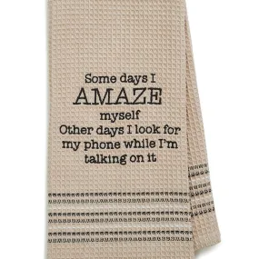 Amaze Myself Dish Towel