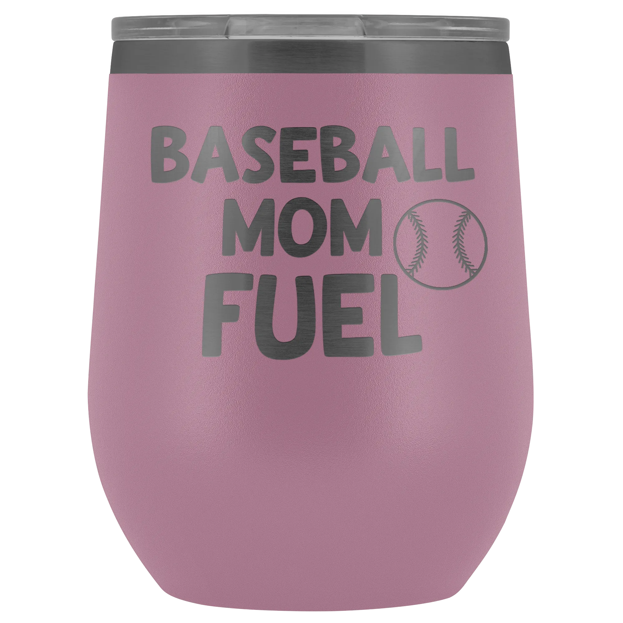 Baseball Mom Fuel Laser Engraved Wine Tumbler