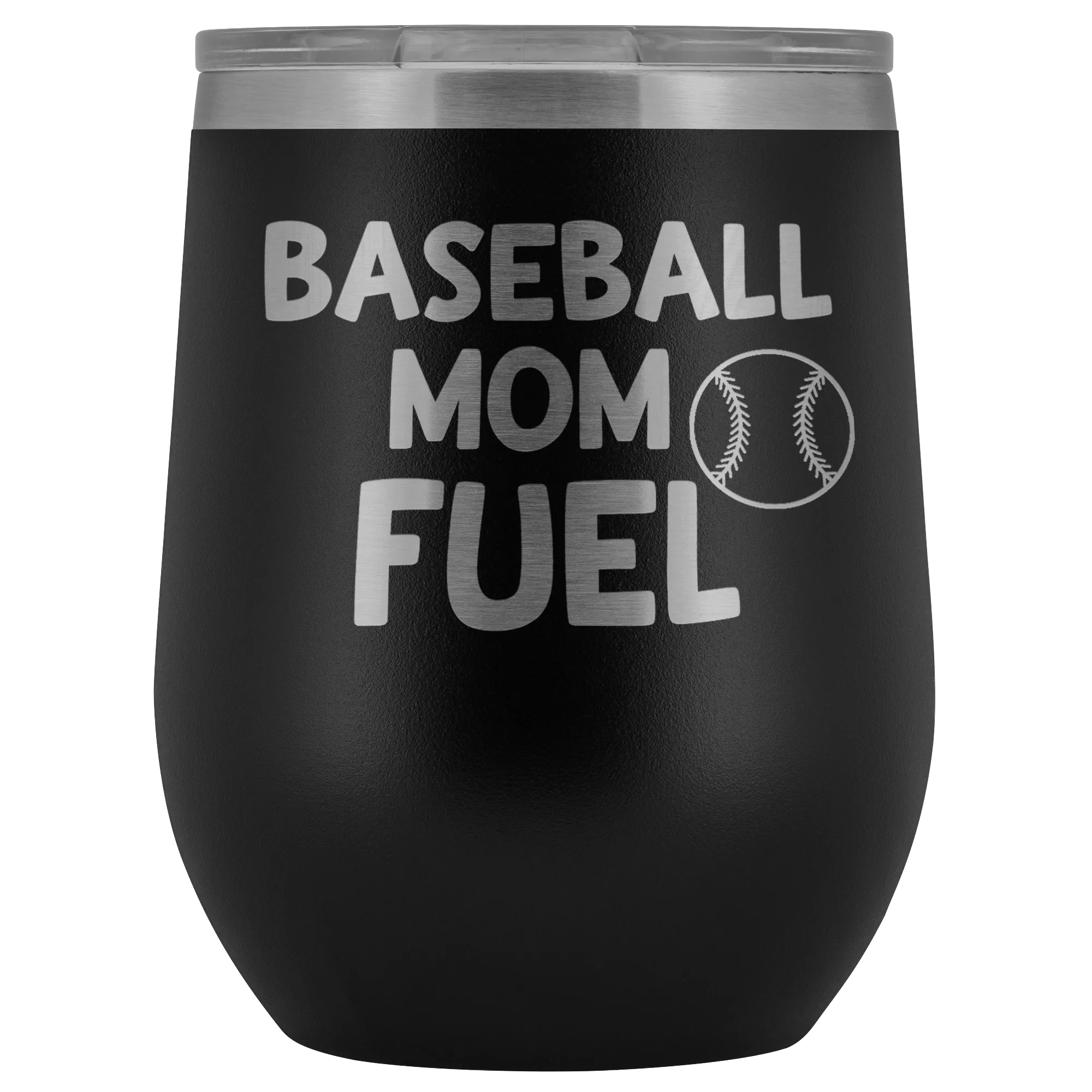 Baseball Mom Fuel Laser Engraved Wine Tumbler