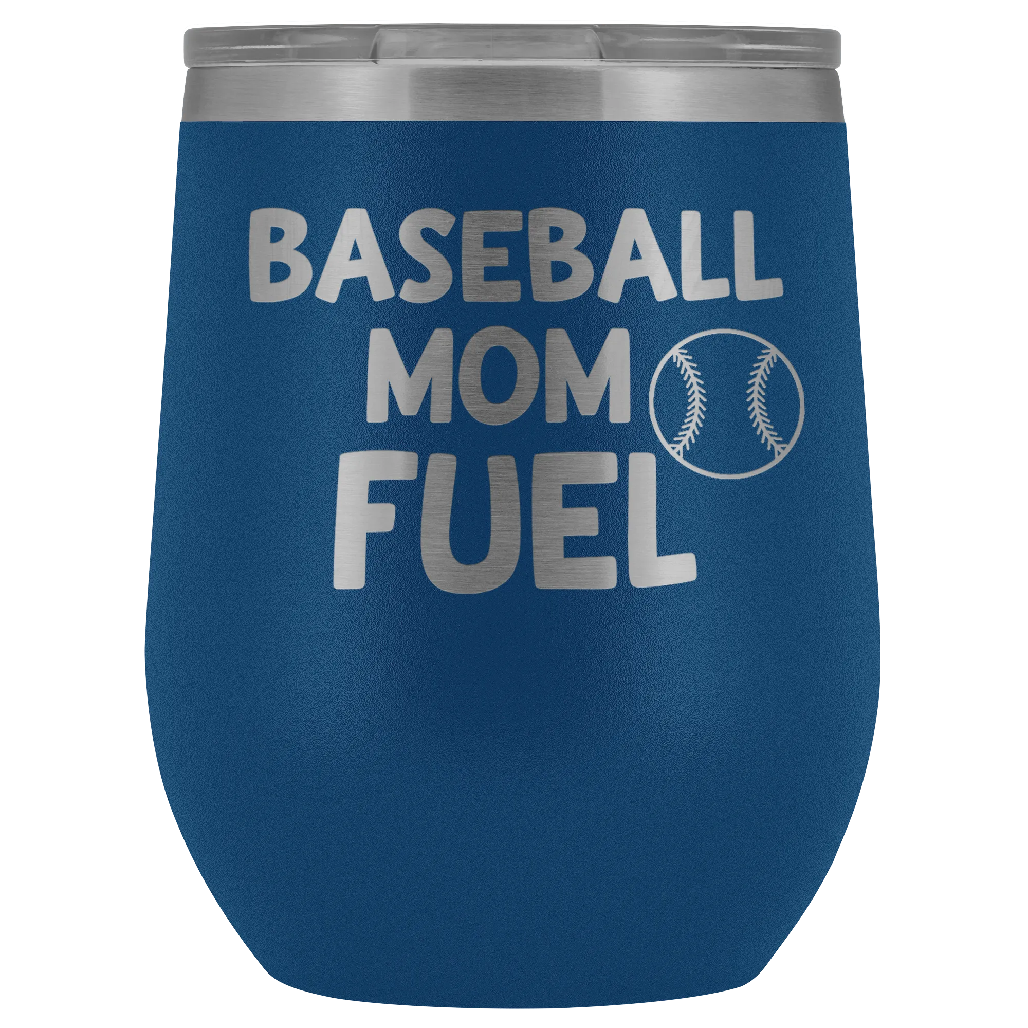 Baseball Mom Fuel Laser Engraved Wine Tumbler