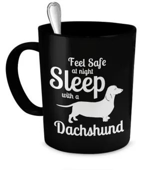 Feel Safe at Night Sleep with a Dachshund Mug