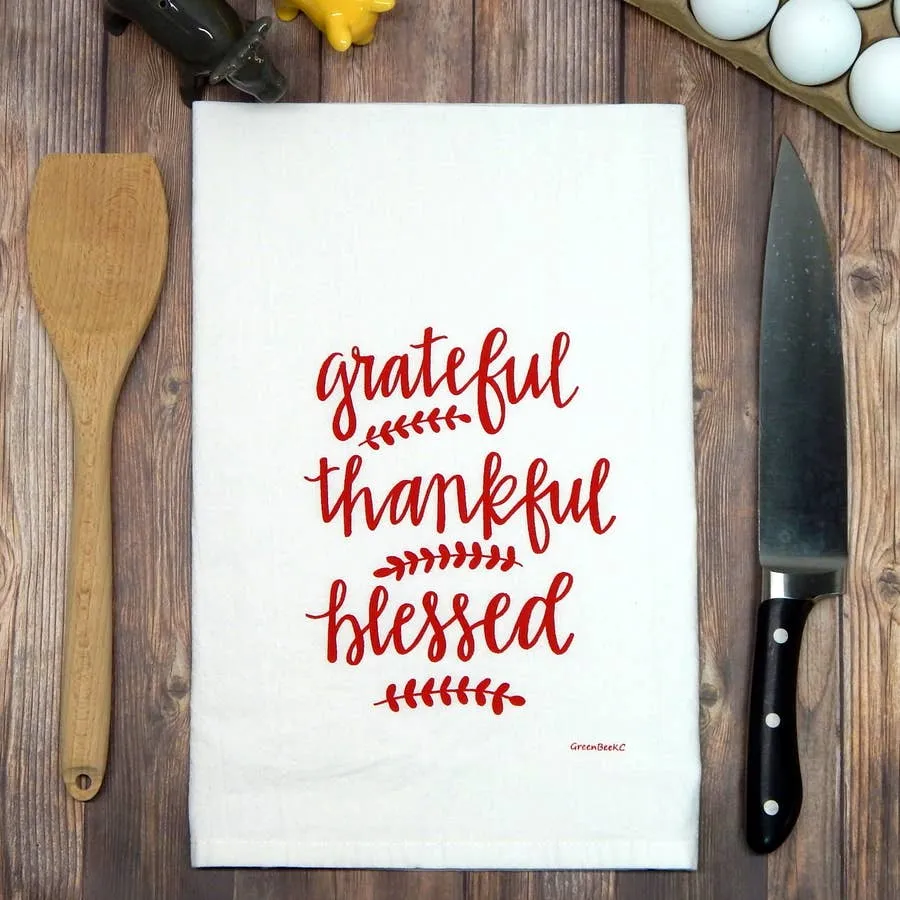 Grateful, Thankful, Blessed Handprinted White Flour Sack Tea Towel with Hanging Loop