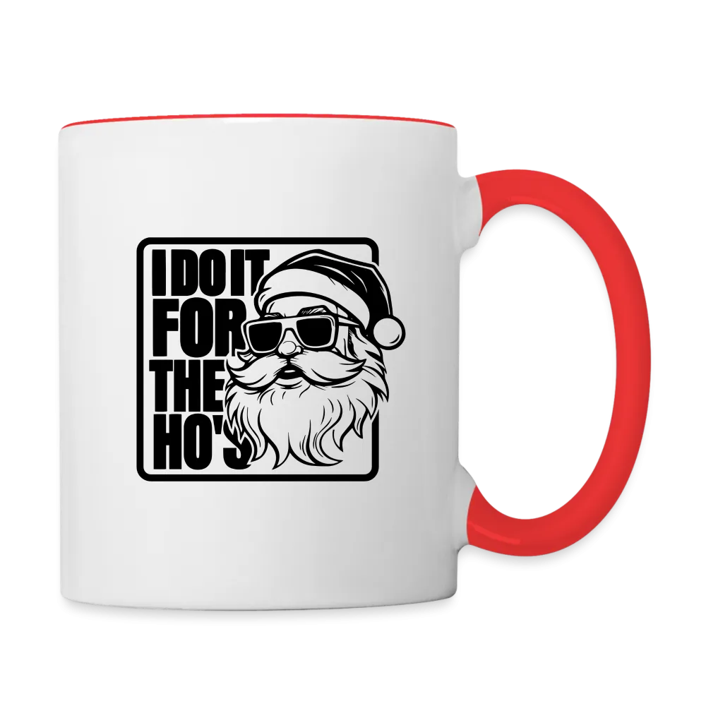 I Do It for the Ho's Funny Christmas Coffee Mug