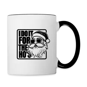 I Do It for the Ho's Funny Christmas Coffee Mug