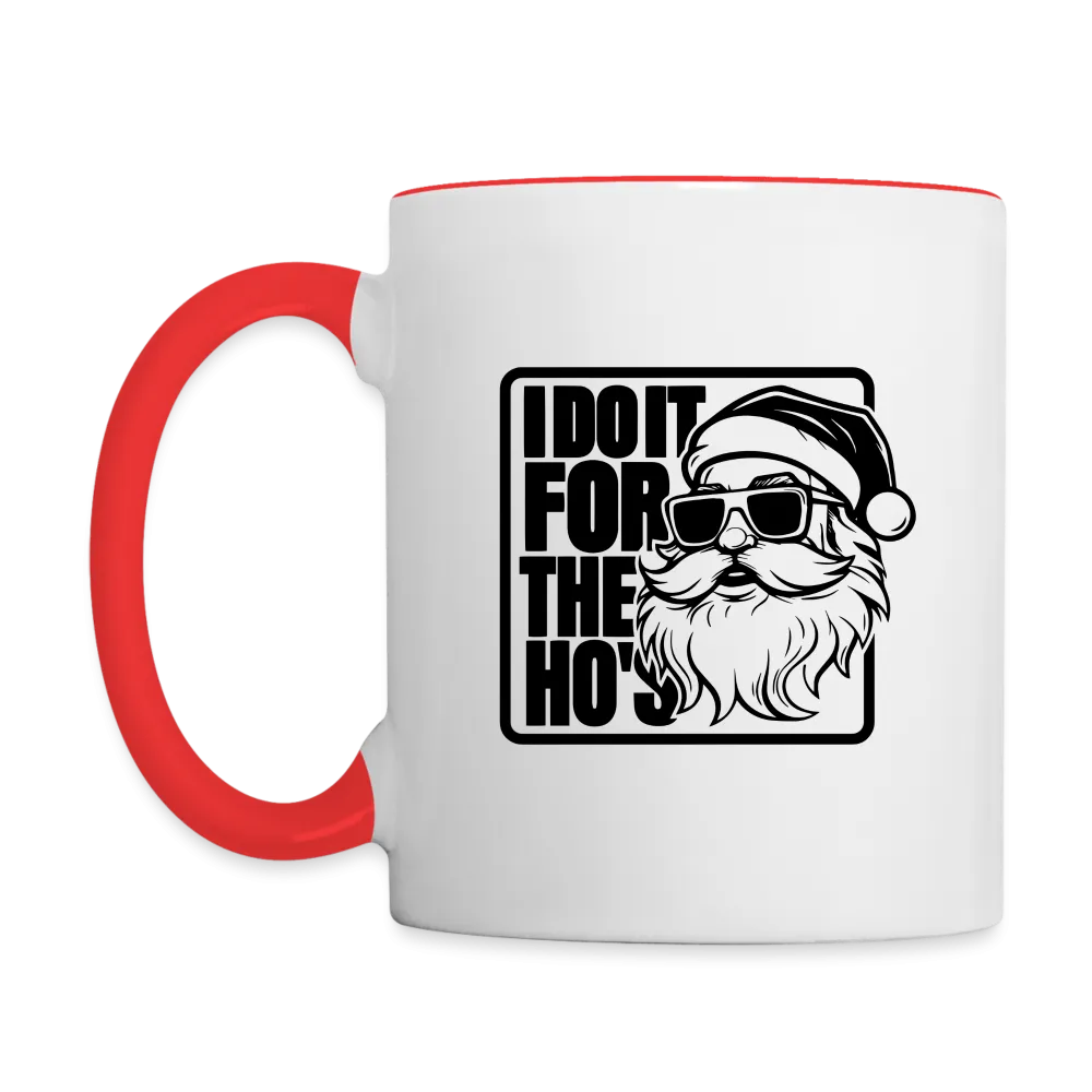 I Do It for the Ho's Funny Christmas Coffee Mug