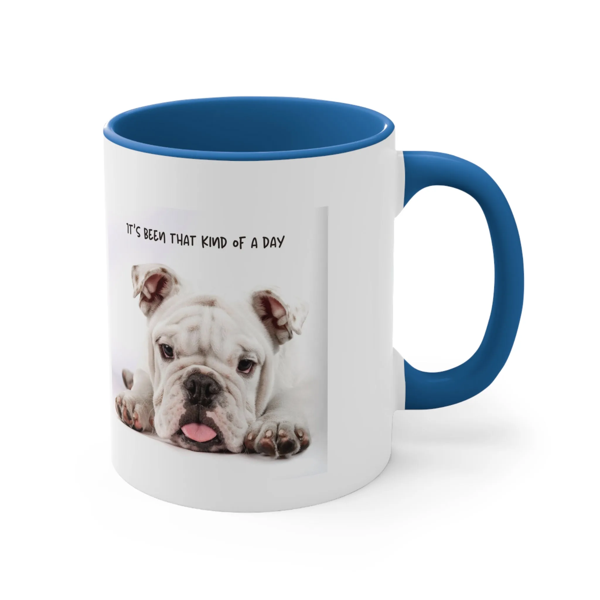 Its Been That Kind of a Day Custom Coffee Mug, 11oz Multi Colors