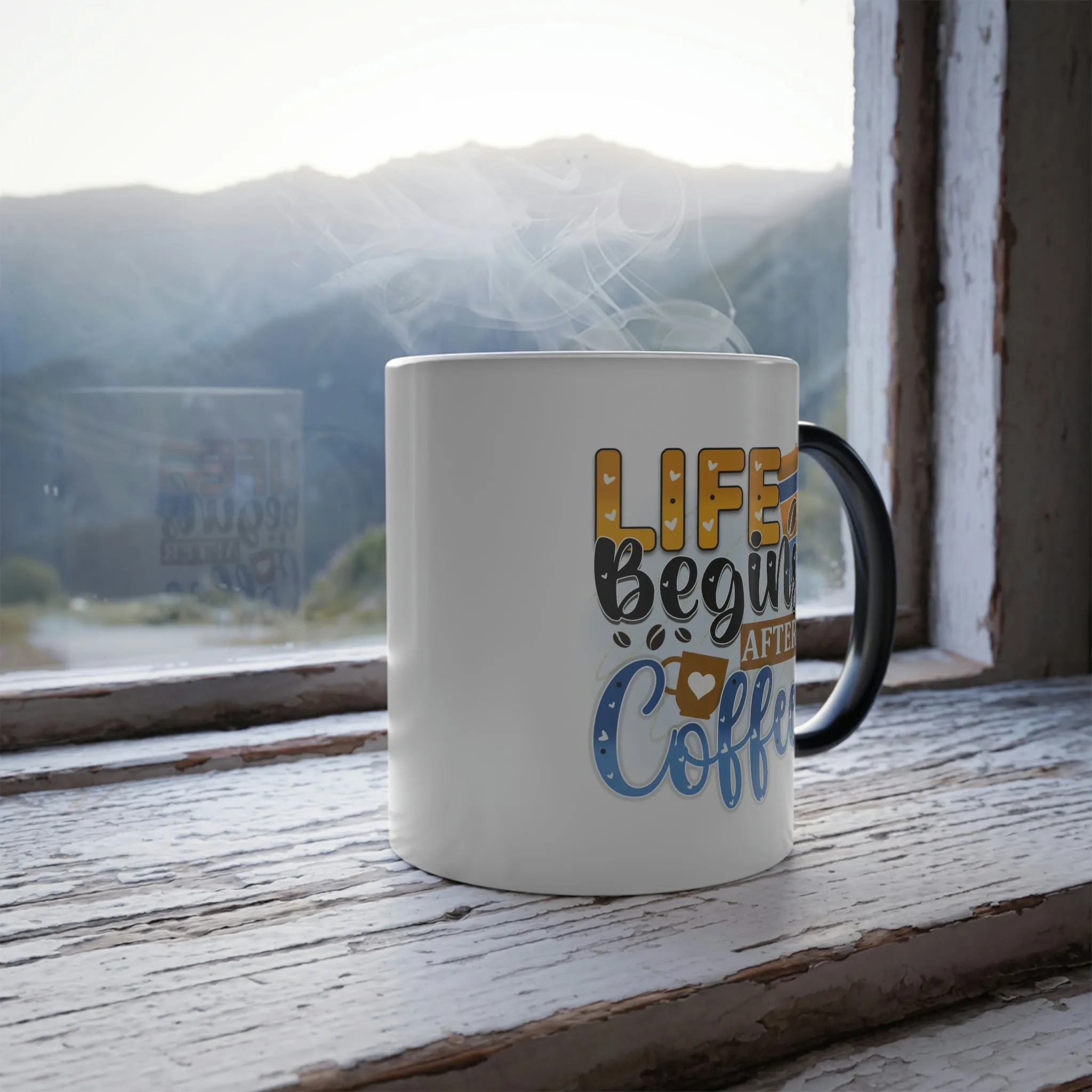 Life begins after coffee #2 11oz Color Morphing Mug