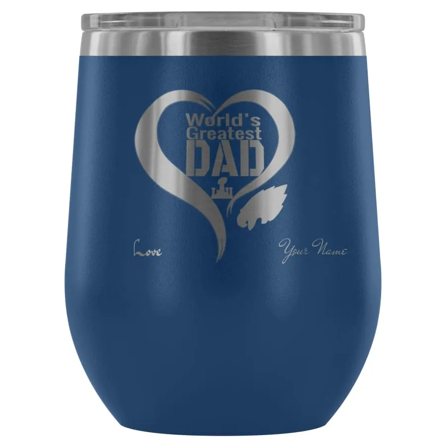 Philadelphia Eagles Wine Tumbler Laser Etched "Worlds Greatest Dad"|Father's Day Gift Personalized Beer/Drink Glass (12 Colors)