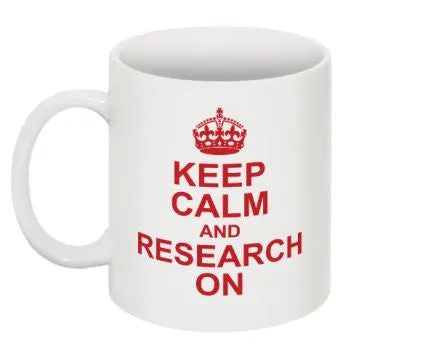 "Keep Calm and Research On" - Mug