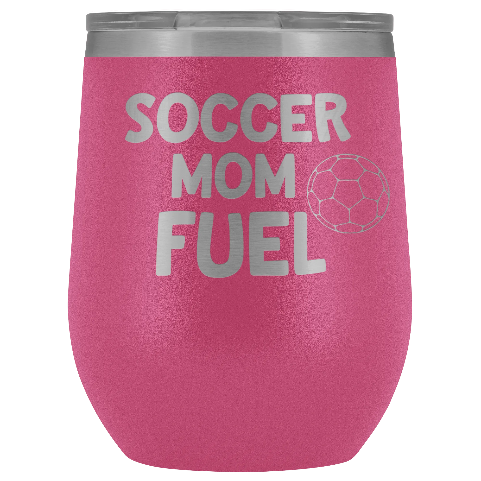 Soccer Mom Fuel Laser Engraved Etched Wine Tumbler