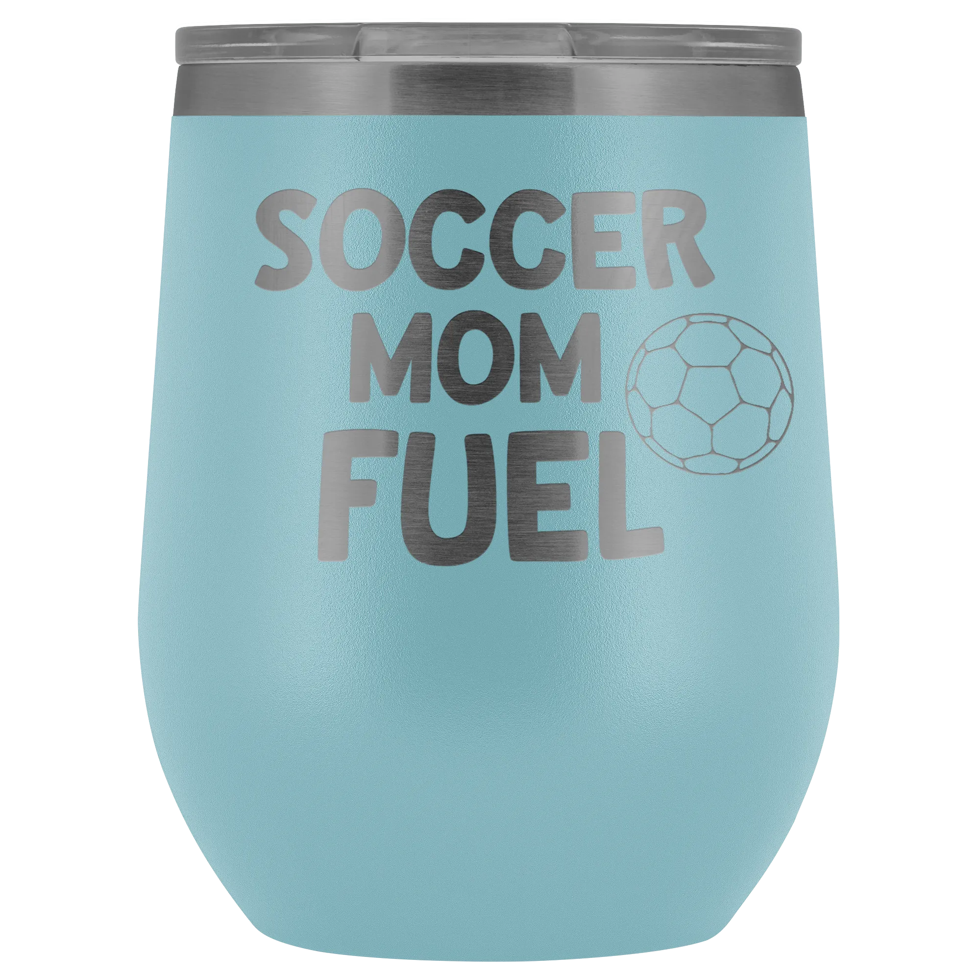 Soccer Mom Fuel Laser Engraved Etched Wine Tumbler