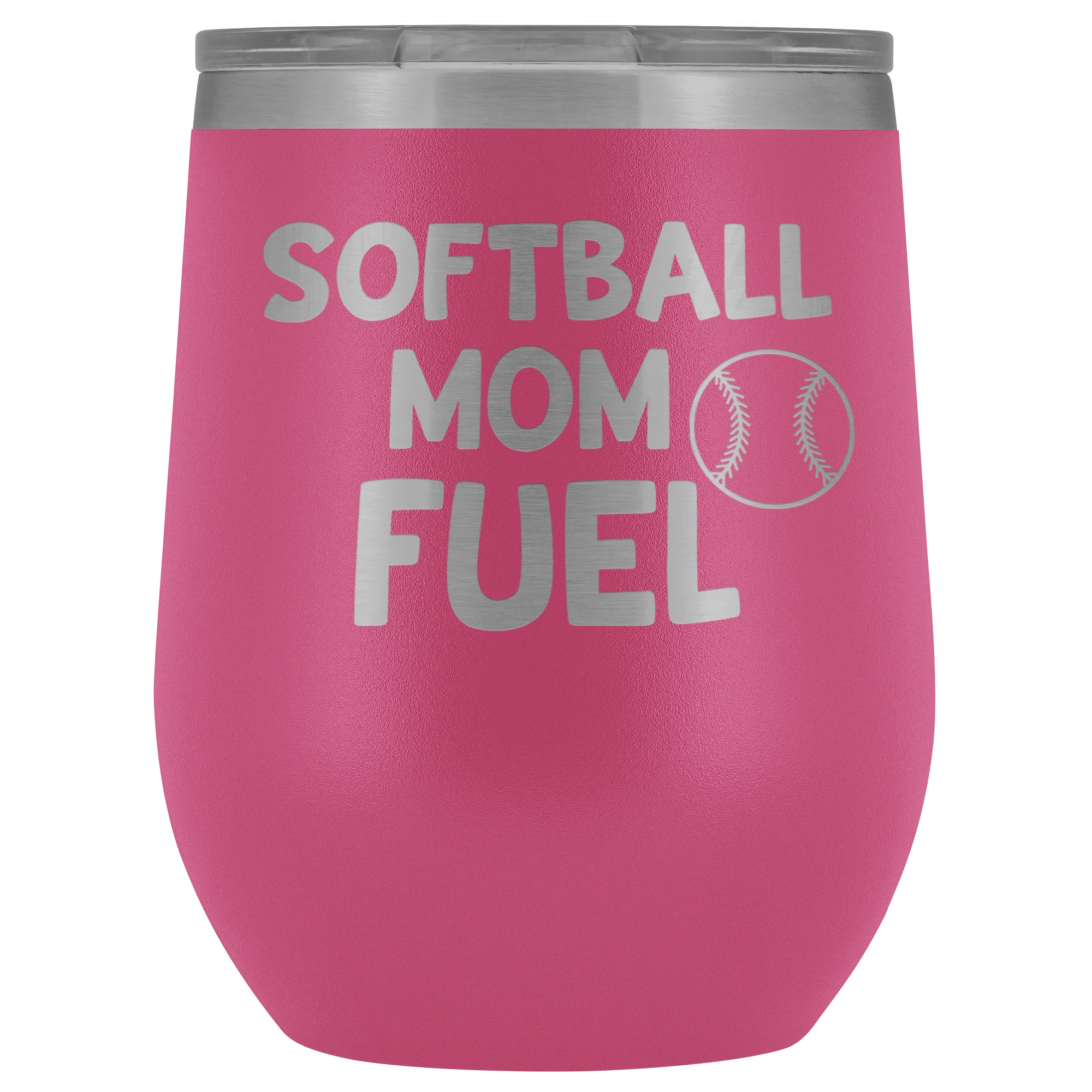 Softball Mom Fuel Laser Engraved Etched Wine Tumbler