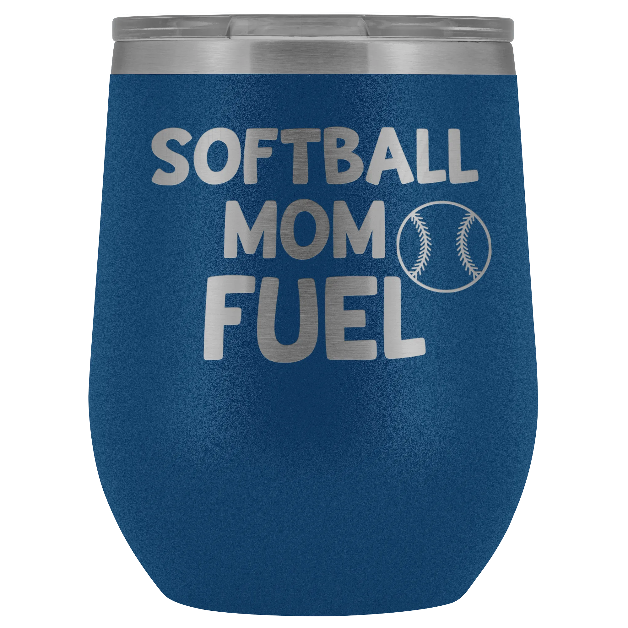 Softball Mom Fuel Laser Engraved Etched Wine Tumbler