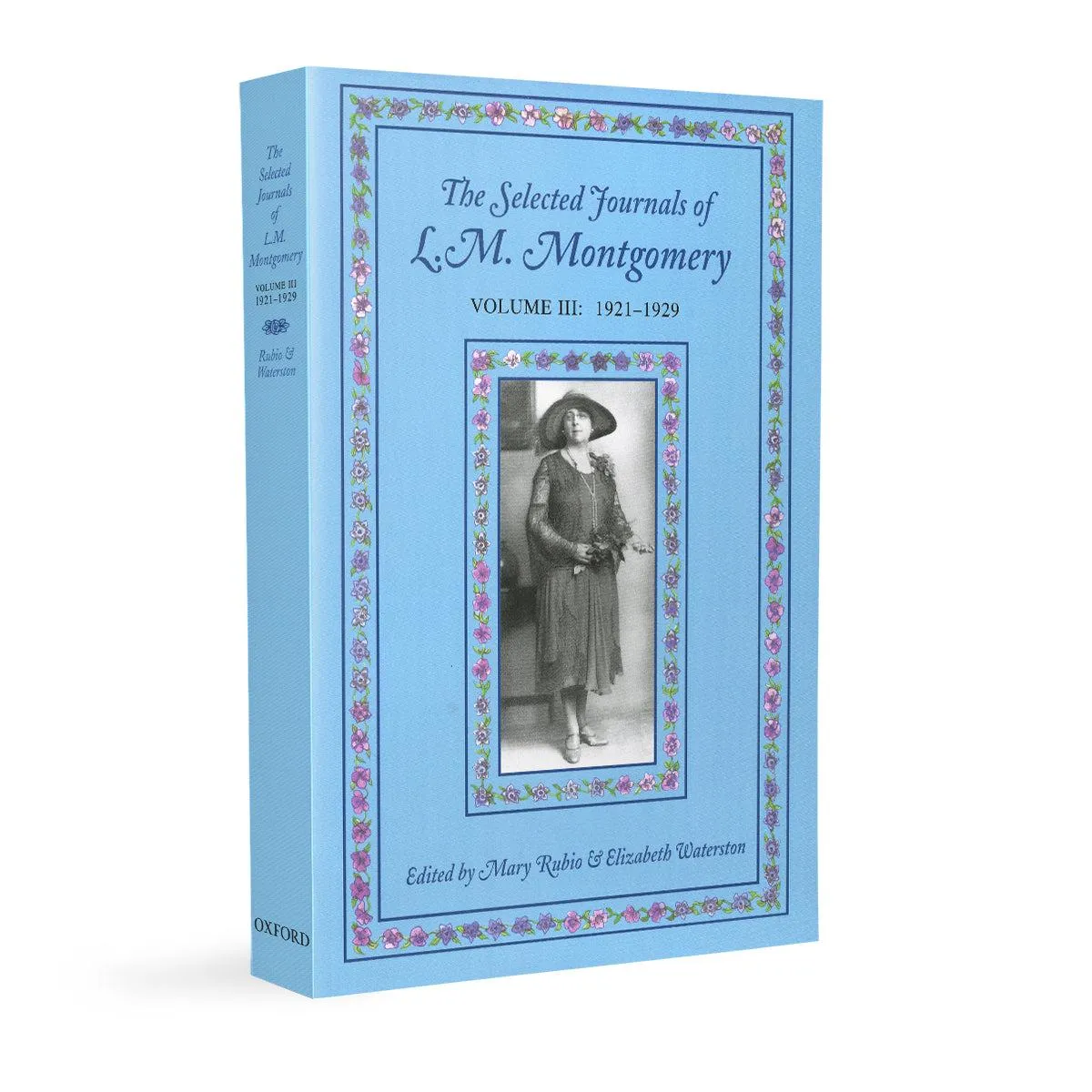 The Selected Journals of L.M. Montgomery, Volume III: 1921-1929