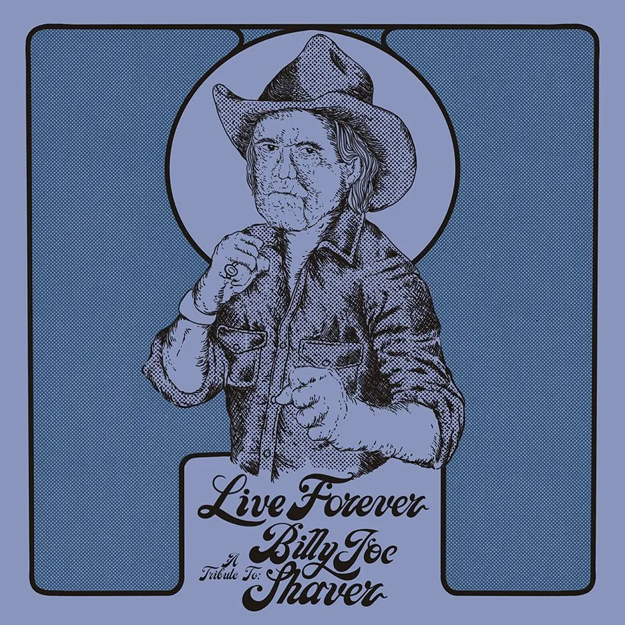 Various Artists - Live Forever: A Tribute to Billy Joe Shaver [Test Pressing]