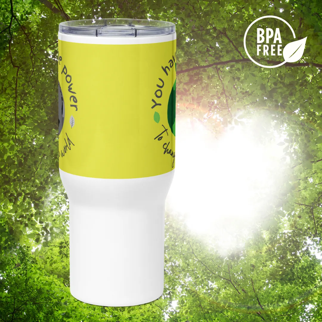 Your have the power, Travel mug with handle